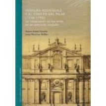 Ventura Rodriguez Y El Coreto Del Pilar (1750-1792)