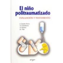El Niño Politraumatizado: Evaluacion Y Tratamiento