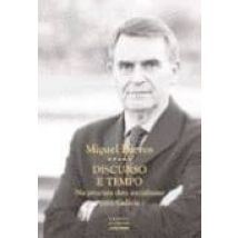Discurso E Tempo: Na Procura Dun Socialismo Para Galicia