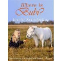 The Girls From The Horse Farm 2: Where Is Bubi? (ebook)