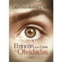 El Rincón De Las Cosas No Olvidadas (ebook)