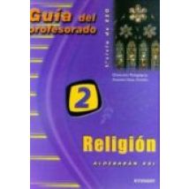 Religion: Guia Didactica (2º Eso) (proyecto Deba)