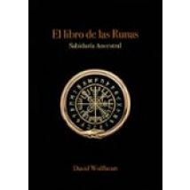 El Libro De Las Runas: Sabiduria Ancestral