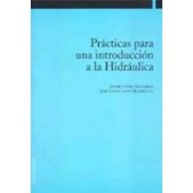 Practicas Para Una Introduccion A La Hidraulica