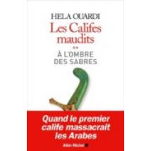 Les Califes Maudits Vol.2: A L Ombre Des Sabres