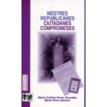 Mestres Republicanes: Ciutadanes Compromeses