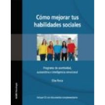 Como Mejorar Tus Habilidades Sociales: Programa De Asertividad A Utoes