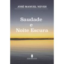Saudade E Noite Escura