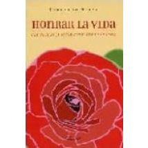 Honrar La Vida