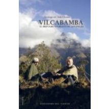 Vilcabamba: El Refugio Sagrado De Los Incas