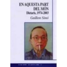 En Aquesta Part Del Mon. Dietaris 1974-2003