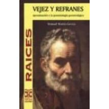 Vejez Y Refranes:_aproximacion A La Paremiologia Gerontologica