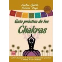 Guia Practica De Los Chakras