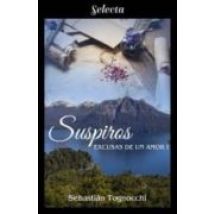 Suspiros (excusas De Un Amor 1) (ebook)