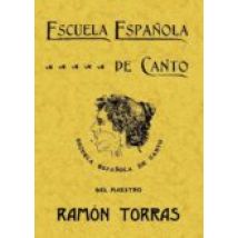 Escuela Española De Canto (ed. Facsimil)