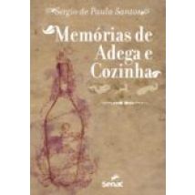 Memórias De Adega E Cozinha (ebook)