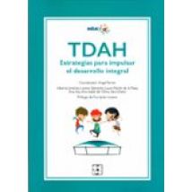 Tdah Estrategias Para Impulsar El Desarrollo Integral