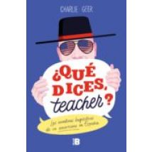 ¿qué Dices Teacher? (ebook)