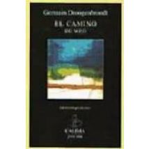 El Camino De Weg (ed. Bilingüe)