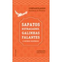 Sapatos Estragados Galinhas Falantes E Outros Mistérios (ebook)