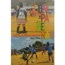 Compañeras: Historias De Mujeres Zapatistas