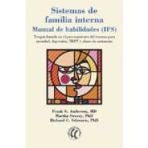 Sistemas De Familia Interna: Manual De Habilidades (ifs)