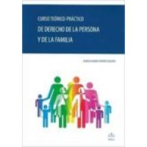 Curso Teórico-práctico De Derecho De La Persona Y De La Familia