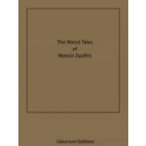 The Weird Tales Of Nictzin Dyalhis (ebook)