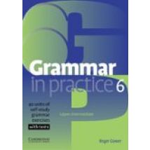 Grammar In Practice (level 6) (upper-intermediate)
