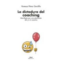 La Dictadura Del Coaching (ebook)