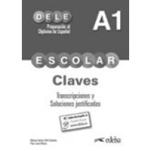 Preparación Al Dele Escolar A1. Libro De Claves Y Trancripciones