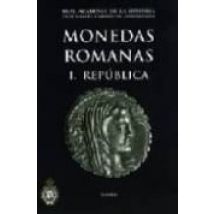 Monedas Romanas I: Republica (catalogo Del Gabinete De Antigüedad Es)