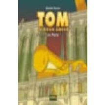 Tom Tu Gran Amigo En Paris