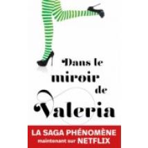 Dans Le Miroir De Valeria