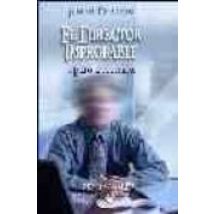 El Director Improbable Pero Necesario