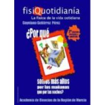 Fisiquotidiania. La Fisica De La Vida Cotidiana. (2ª Edicicon)