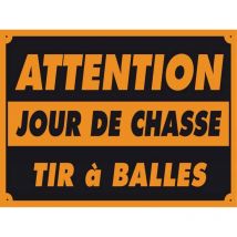 Panneau Signalisation Vitex Jour De Chasse Pancarte Jour De Chasse - A L'unité