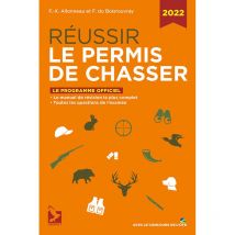 Reussir Le Permis De Chasser 2022 Isbn 978.2.35191.256.0