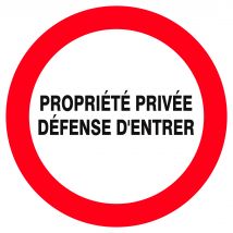 Panneau Propriété Privée Défense Entrer Diam.300 Mm