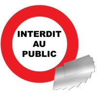 Panneau Interdit Au Public - Alu Ø300mm - 4010496 - Bricoman