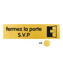 Plaque De Porte Fermez La Porte Svp - Classique Or 170x45mm - 4490649 - Bricoman