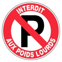 Panneau Parking Interdit Aux Poids Lourds - Rigide Ø300mm - 4060460 - Bricoman