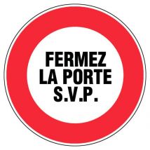 Panneau Fermez La Porte Svp - Rigide Ø80mm - 4020143 - Bricoman