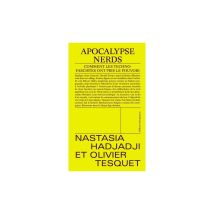 Apocalypse Nerds Essai Politique Broché Jaune 12x20cm Éditions Divergences