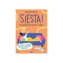 Livre D'activités Siesta ! Déconnecter Sans Bouger Du Canapé Papier Multicolore 18 X 24 Cm Merci Les Livres