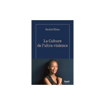 La Culture De L'ultra-violence Livre Numérique Bleu Fayard