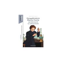 L'incroyable Vie De Marie Curie Qui Découvrit La Radioactivité Bayard Jeunesse