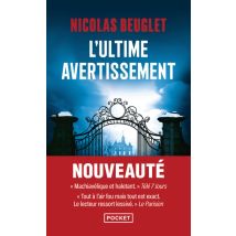 Roman L'ultime Avertissement - Nicolas Beuglet