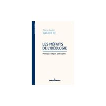 Les Méfaits De L’idéologie Politique Religion Philosophie Hermann 272 Pages Broché