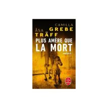 Plus Amère Que La Mort Siri Bergman Tome 2 Thriller Psychologique Broché Poche Lgf